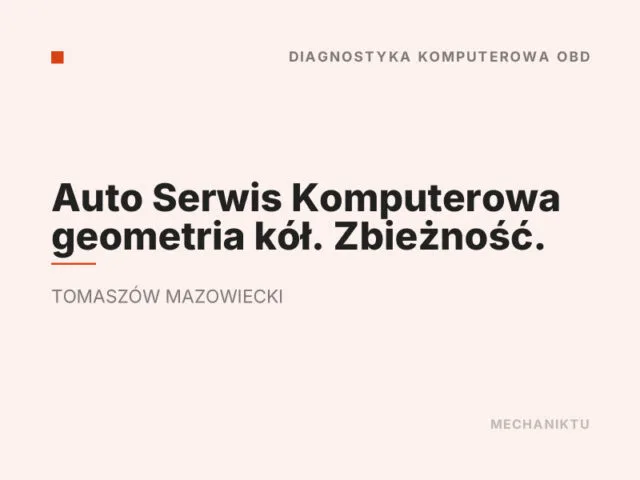 Auto Serwis Komputerowa geometria kół. Zbieżność.