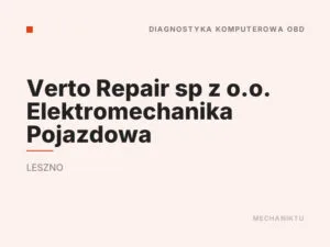 Verto Repair sp z o.o. Elektromechanika Pojazdowa