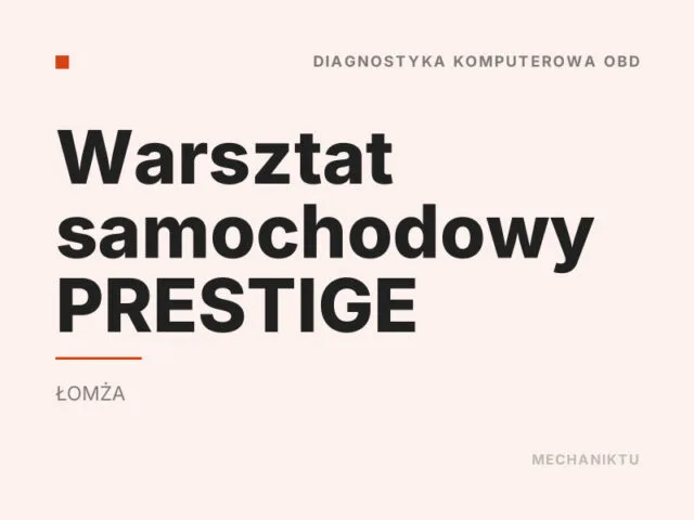 Warsztat samochodowy PRESTIGE