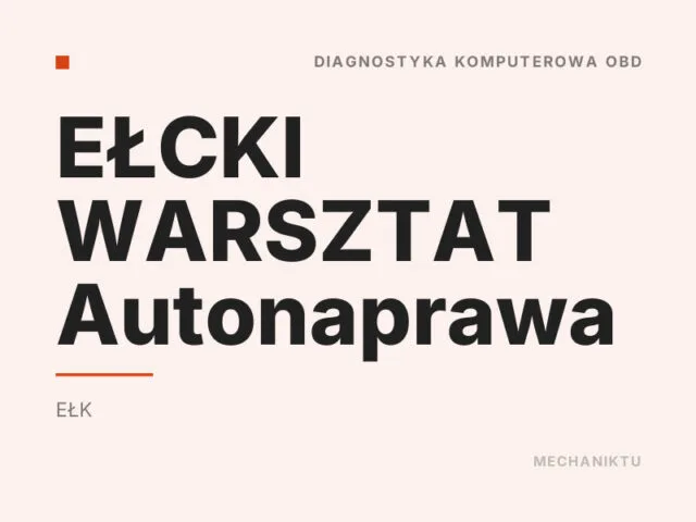 EŁCKI WARSZTAT Autonaprawa