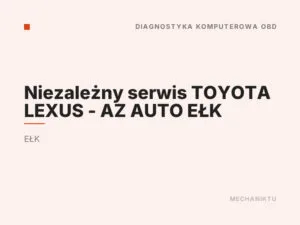 Niezależny serwis TOYOTA LEXUS – AZ AUTO EŁK