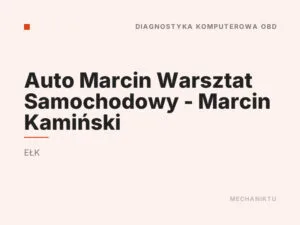 Auto Marcin Warsztat Samochodowy – Marcin Kamiński