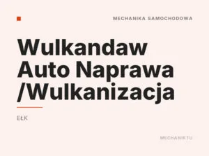 Wulkandaw Auto Naprawa /Wulkanizacja