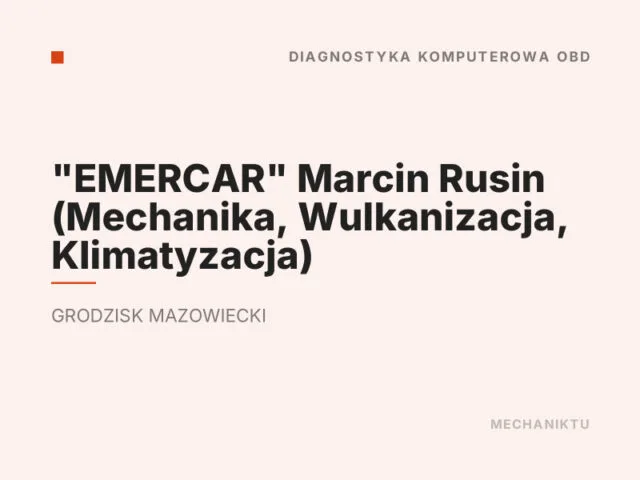 „EMERCAR” Marcin Rusin (Mechanika, Wulkanizacja, Klimatyzacja)