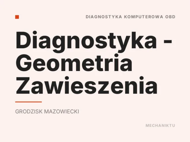 Diagnostyka – Geometria Zawieszenia