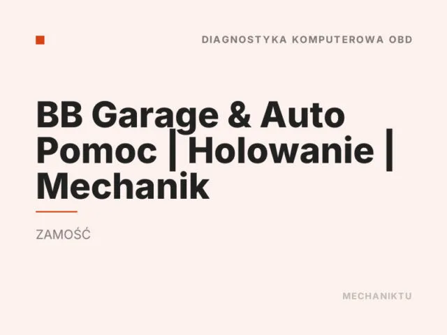 BB Garage & Auto Pomoc | Holowanie | Mechanik
