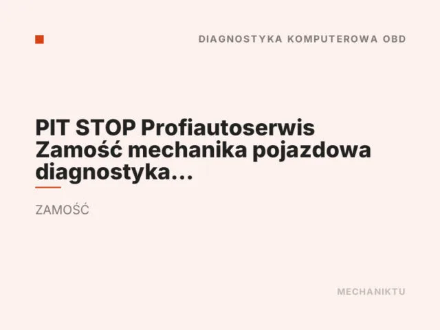 PIT STOP Profiautoserwis Zamość mechanika pojazdowa diagnostyka klimatyzacja instalacje lpg pomoc drogowa