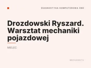 Drozdowski Ryszard. Warsztat mechaniki pojazdowej