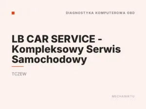 LB CAR SERVICE – Kompleksowy Serwis Samochodowy