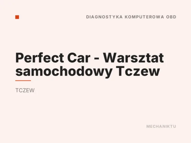 Perfect Car – Warsztat samochodowy Tczew