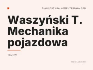 Waszyński T. Mechanika pojazdowa