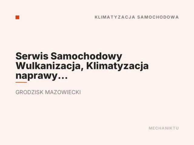 Serwis Samochodowy Wulkanizacja, Klimatyzacja naprawy bieżące
