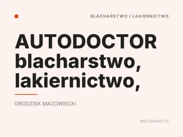 AUTODOCTOR blacharstwo, lakiernictwo,