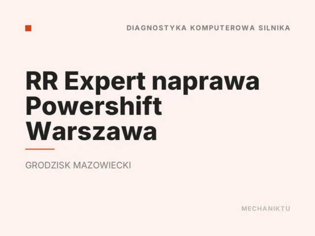RR Expert naprawa Powershift Warszawa