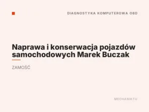 Naprawa i konserwacja pojazdów samochodowych Marek Buczak