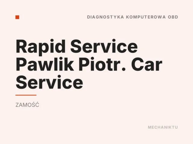 Rapid Service Pawlik Piotr. Car Service