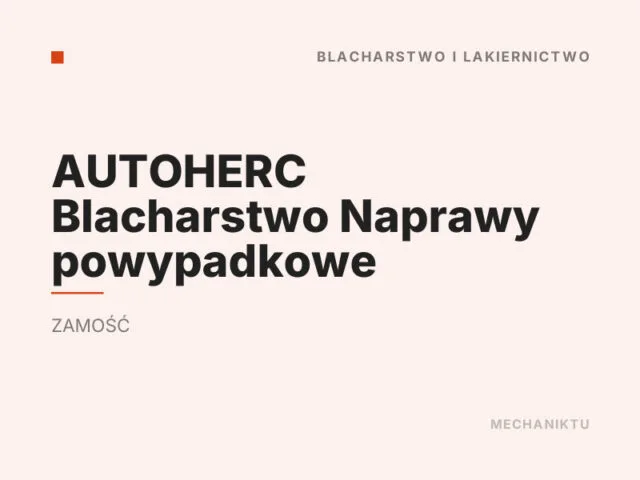 AUTOHERC Blacharstwo Naprawy powypadkowe