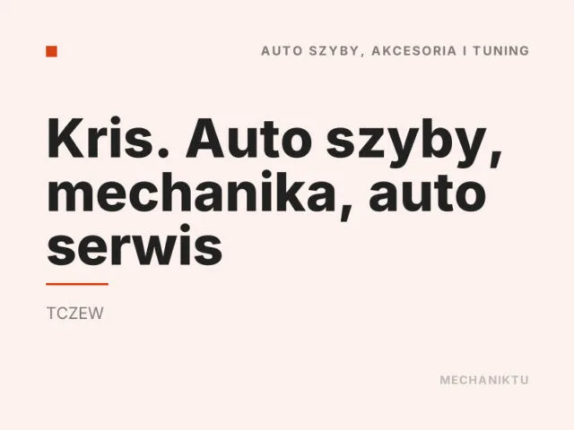 Kris. Auto szyby, mechanika, auto serwis