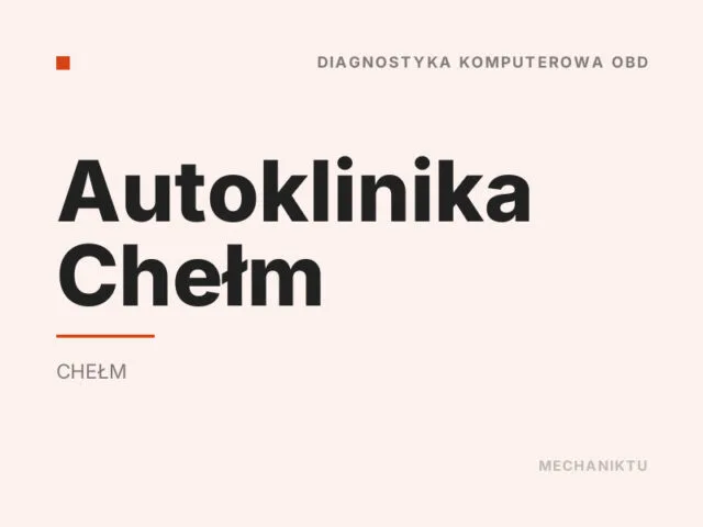 Autoklinika Chełm