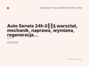 Auto Serwis 24h 🔧 warsztat, mechanik, naprawa, wymiana, regeneracja silników