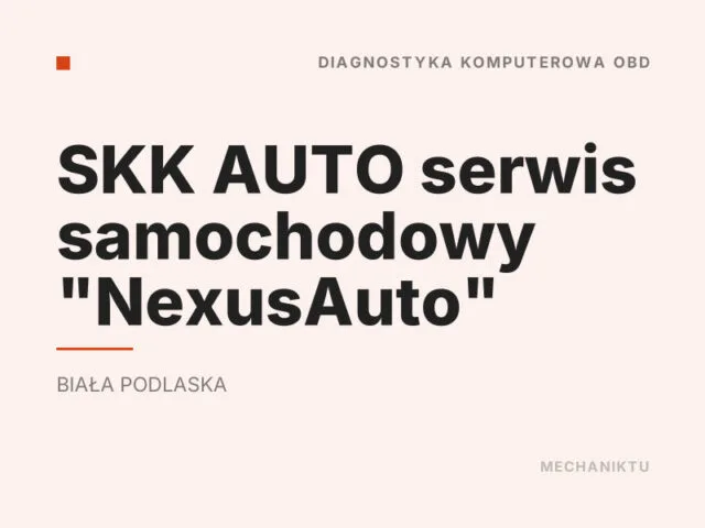 SKK AUTO serwis samochodowy „NexusAuto”