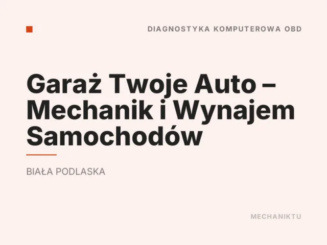 Garaż Twoje Auto – Mechanik i Wynajem Samochodów