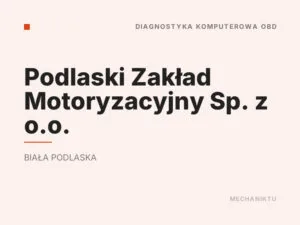 Podlaski Zakład Motoryzacyjny Sp. z o.o.